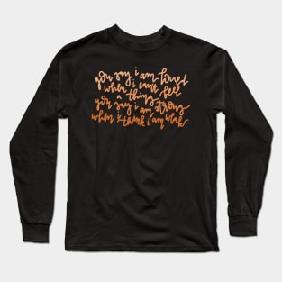 "you say" christian worship lyrics design Long Sleeve T-Shirt